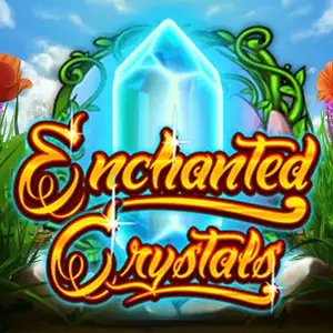 Enchanted Crystals