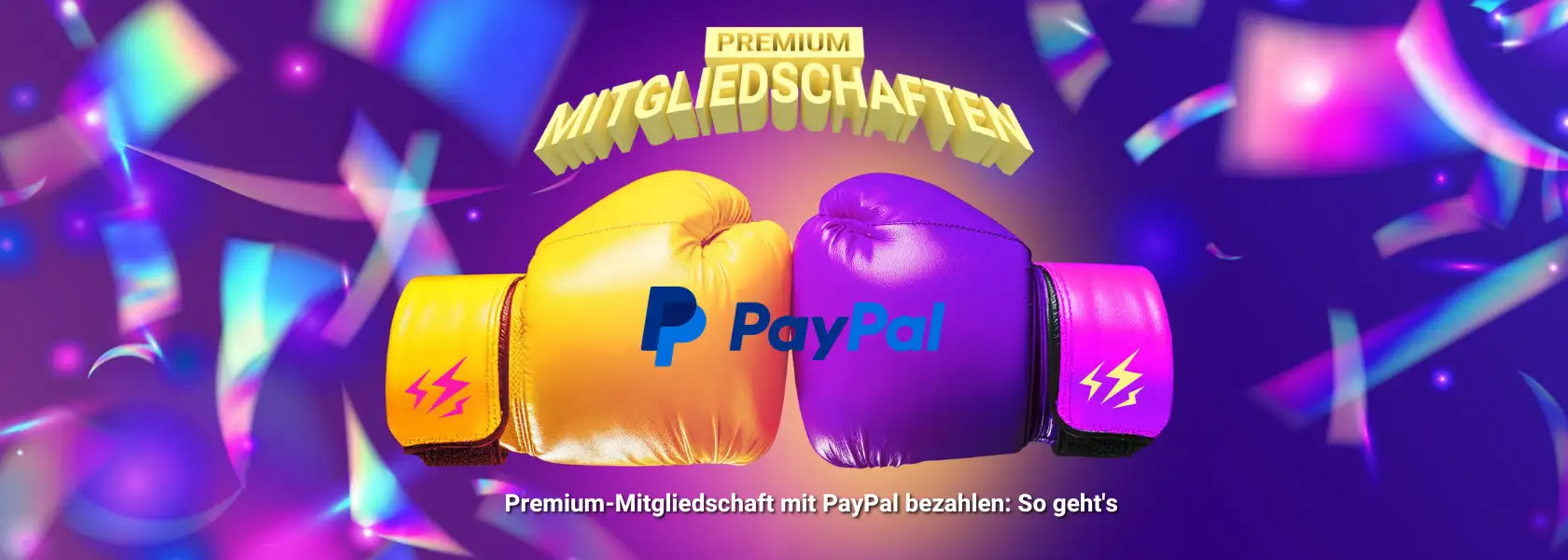premium-mitgliedschaft-mit-paypal-kaufen